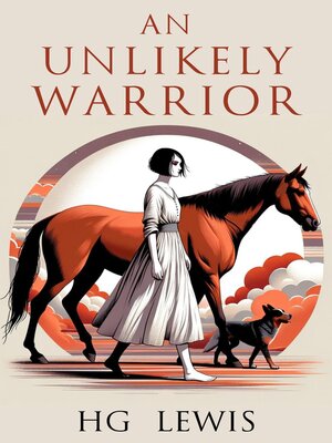 cover image of An Unlikely Warrior